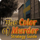 Mäng The Color of Murder Strategy Guide
