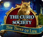 Mäng The Curio Society: The Thief of Life