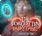 Mäng The Forgotten Fairy Tales: Canvases of Time