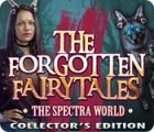 Mäng The Forgotten Fairy Tales: The Spectra World Collector's Edition