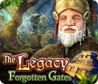 Mäng The Legacy: Forgotten Gates