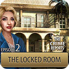 Mäng The Crime Reports. The Locked Room