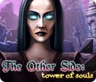 Mäng The Other Side: Tower of Souls