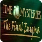 Mäng Time Mysteries: The Final Enigma Collector's Edition