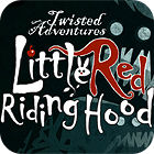 Mäng Twisted Adventures. Red Riding Hood