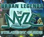 Mäng Urban Legends: The Maze Strategy Guide