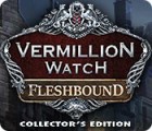 Mäng Vermillion Watch: Fleshbound Collector's Edition