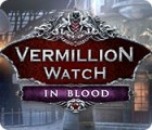 Mäng Vermillion Watch: In Blood