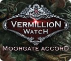 Mäng Vermillion Watch: Moorgate Accord