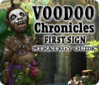 Mäng Voodoo Chronicles: The First Sign Strategy Guide