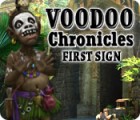 Mäng Voodoo Chronicles: The First Sign