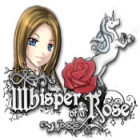 Mäng Whisper of a Rose