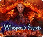 Mäng Whispered Secrets: Everburning Candle