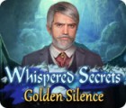 Mäng Whispered Secrets: Golden Silence