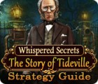 Mäng Whispered Secrets: The Story of Tideville Strategy Guide