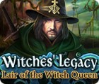 Mäng Witches' Legacy: Lair of the Witch Queen