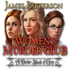Mäng James Patterson Women's Murder Club: A Darker Shade of Grey