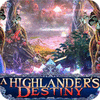 Mäng A Highlander's Destiny