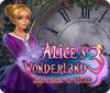 Mäng Alice's Wonderland 3: Shackles of Time