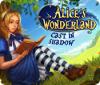 Mäng Alice's Wonderland: Cast In Shadow