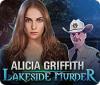 Mäng Alicia Griffith: Lakeside Murder