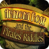 Mäng Arizona Rose and the Pirates' Riddles
