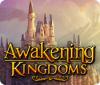 Mäng Awakening Kingdoms