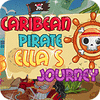 Mäng Carribean Pirate Ella's Journey