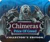 Mäng Chimeras: The Price of Greed Collector's Edition