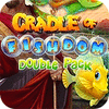 Mäng Cradle of Fishdom Double Pack