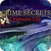 Mäng Crime Secrets: Crimson Lily