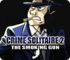 Mäng Crime Solitaire 2: The Smoking Gun