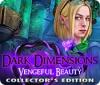 Mäng Dark Dimensions: Vengeful Beauty Collector's Edition
