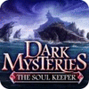 Mäng Dark Mysteries: The Soul Keeper Collector's Edition