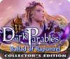 Mäng Dark Parables: Ballad of Rapunzel Collector's Edition