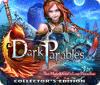 Mäng Dark Parables: The Match Girl's Lost Paradise Collector's Edition
