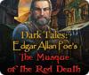 Mäng Dark Tales: Edgar Allan Poe's The Masque of the Red Death