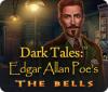 Mäng Dark Tales: Edgar Allan Poe's The Bells