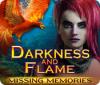 Mäng Darkness and Flame: Missing Memories