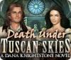 Mäng Death Under Tuscan Skies: A Dana Knightstone Novel