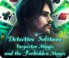 Mäng Detective Solitaire: Inspector Magic And The Forbidden Magic