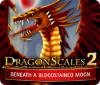 Mäng DragonScales 2: Beneath a Bloodstained Moon