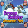 Mäng Dream Builder: Amusement Park