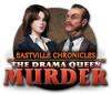 Mäng Eastville Chronicles: The Drama Queen Murder