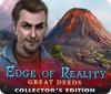 Mäng Edge of Reality: Great Deeds Collector's Edition