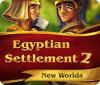 Mäng Egyptian Settlement 2: New Worlds
