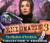 Mäng Enigmatis 3: The Shadow of Karkhala Collector's Edition