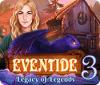 Mäng Eventide 3: Legacy of Legends