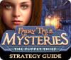 Mäng Fairy Tale Mysteries: The Puppet Thief Strategy Guide