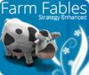 Mäng Farm Fables: Strategy Enhanced
